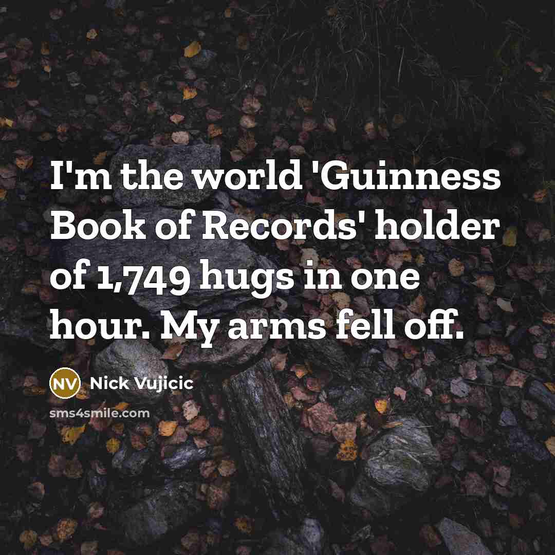 “I'm the world 'Guinness Book of Records' holder of 1,749…” quote by Nick Vujicic