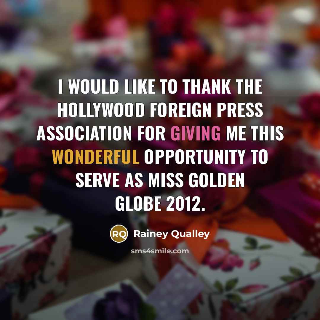 “I would like to thank the Hollywood Foreign Press Association…” quote by Rainey Qualley