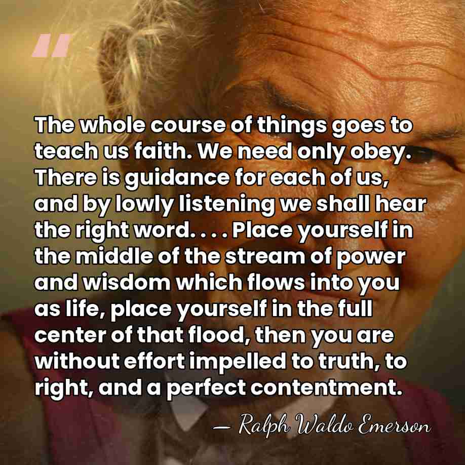 The whole course of things goes to teach us faith. We need&hellip; - Ralph Waldo Emerson