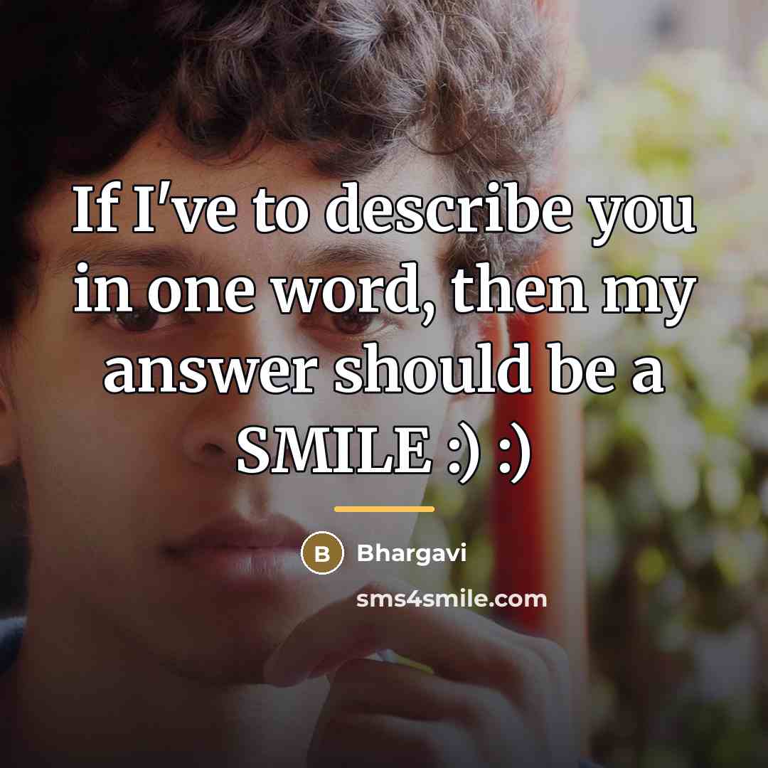 “If I've to describe you in one word, then my…” quote by Bhargavi