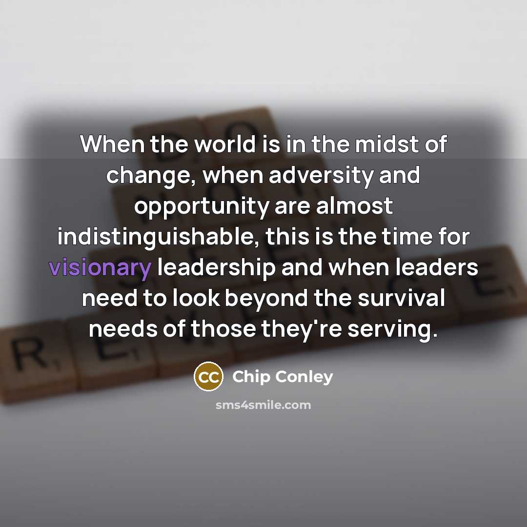 “When the world is in the midst of change, when…” quote by Chip Conley