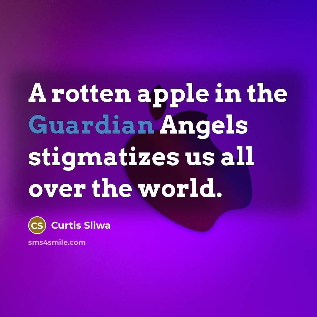 “A rotten apple in the Guardian Angels stigmatizes us all…” quote by Curtis Sliwa
