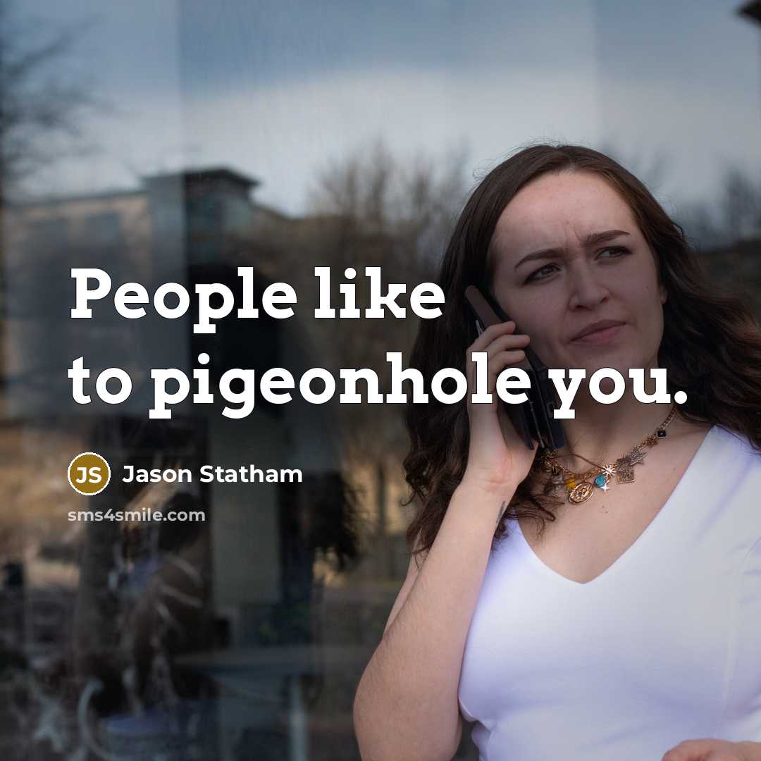 “People like to pigeonhole you.” quote by Jason Statham