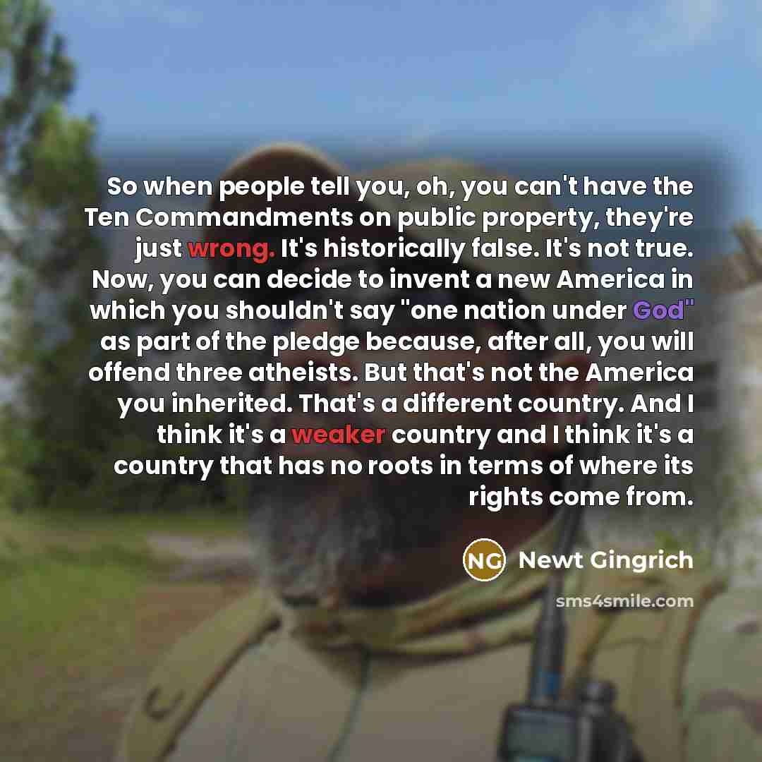 “So when people tell you, oh, you can't have the…” quote by Newt Gingrich