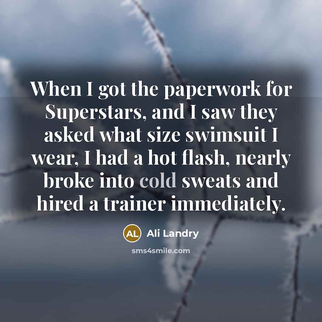 “When I got the paperwork for Superstars, and I saw…” quote by Ali Landry
