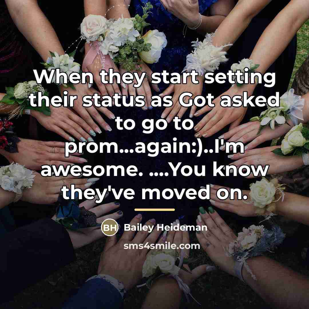 “When they start setting their status as Got asked to…” quote by Bailey Heideman
