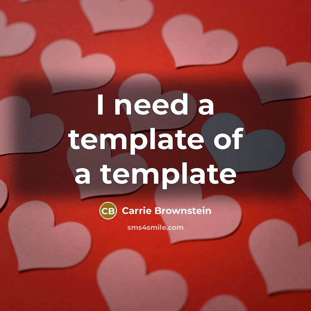 “I need a template of a template…” quote by Carrie Brownstein