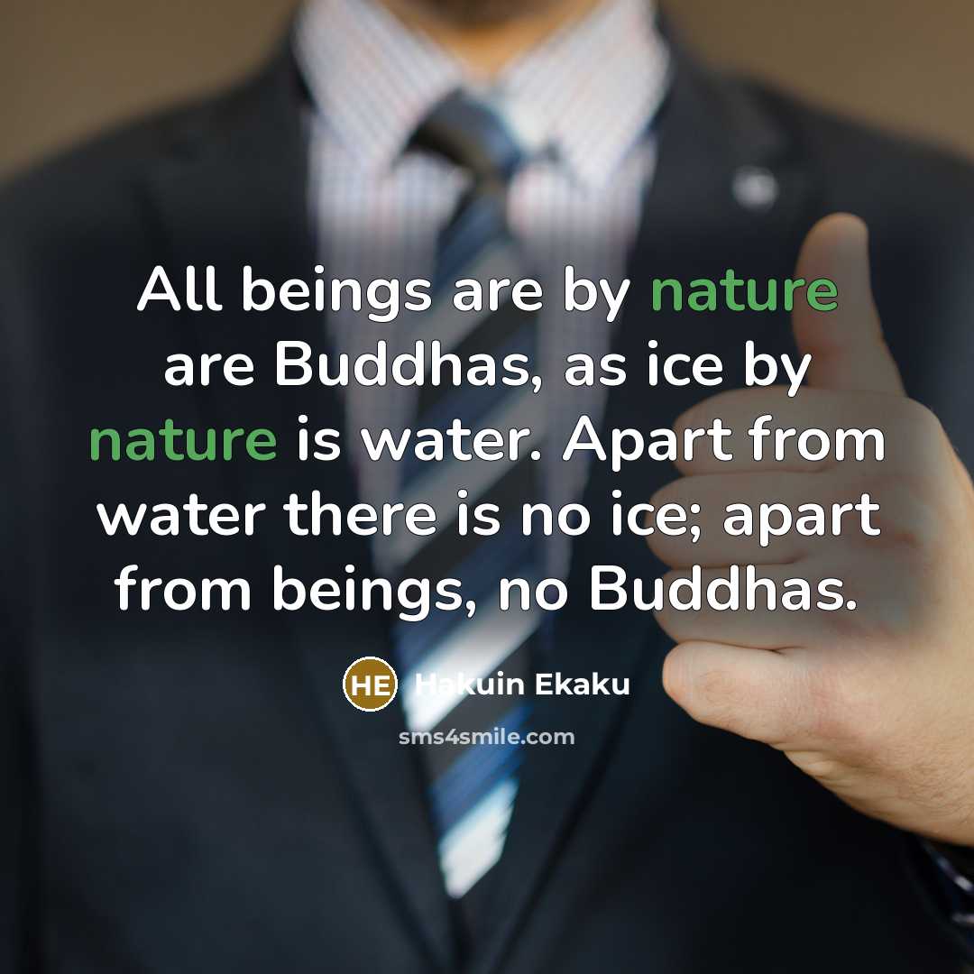 “All beings are by nature are Buddhas, as ice by…” quote by Hakuin Ekaku