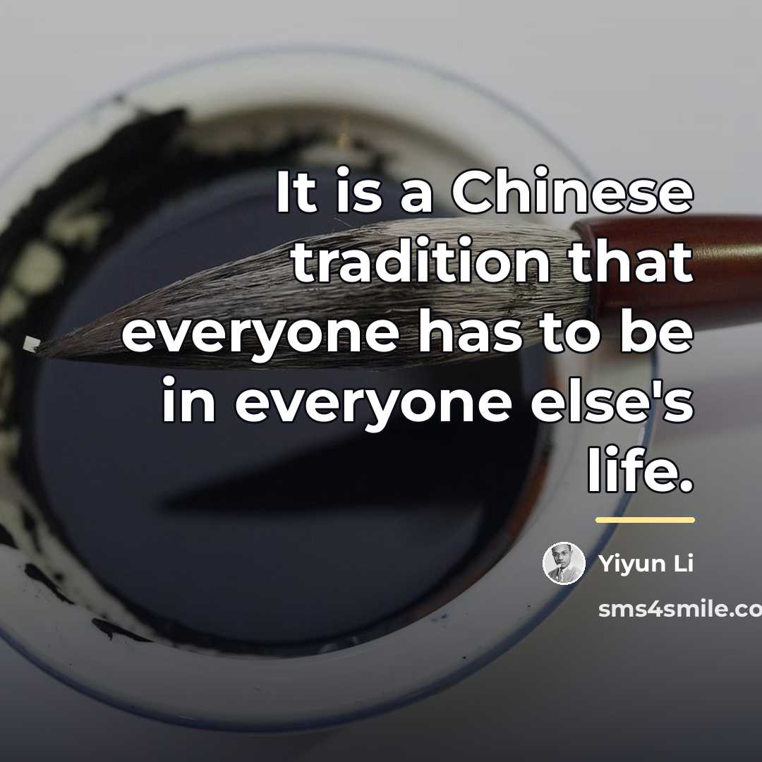 “It is a Chinese tradition that everyone has to be…” quote by Yiyun Li