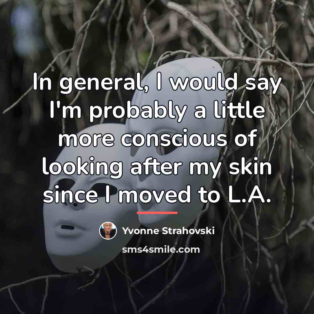 “In general, I would say I'm probably a little more…” quote by Yvonne Strahovski