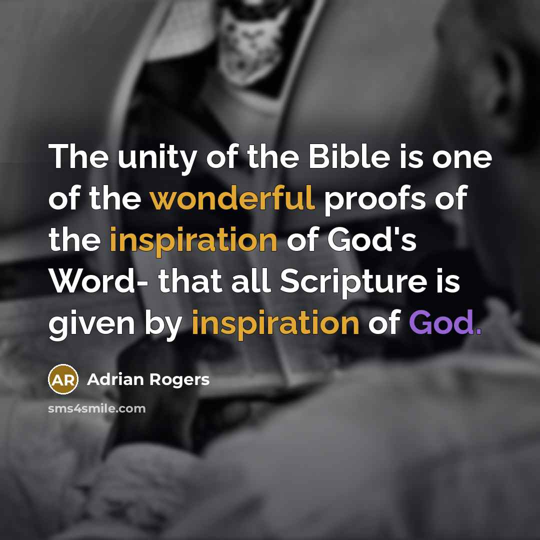 “The unity of the Bible is one of the wonderful…” quote by Adrian Rogers