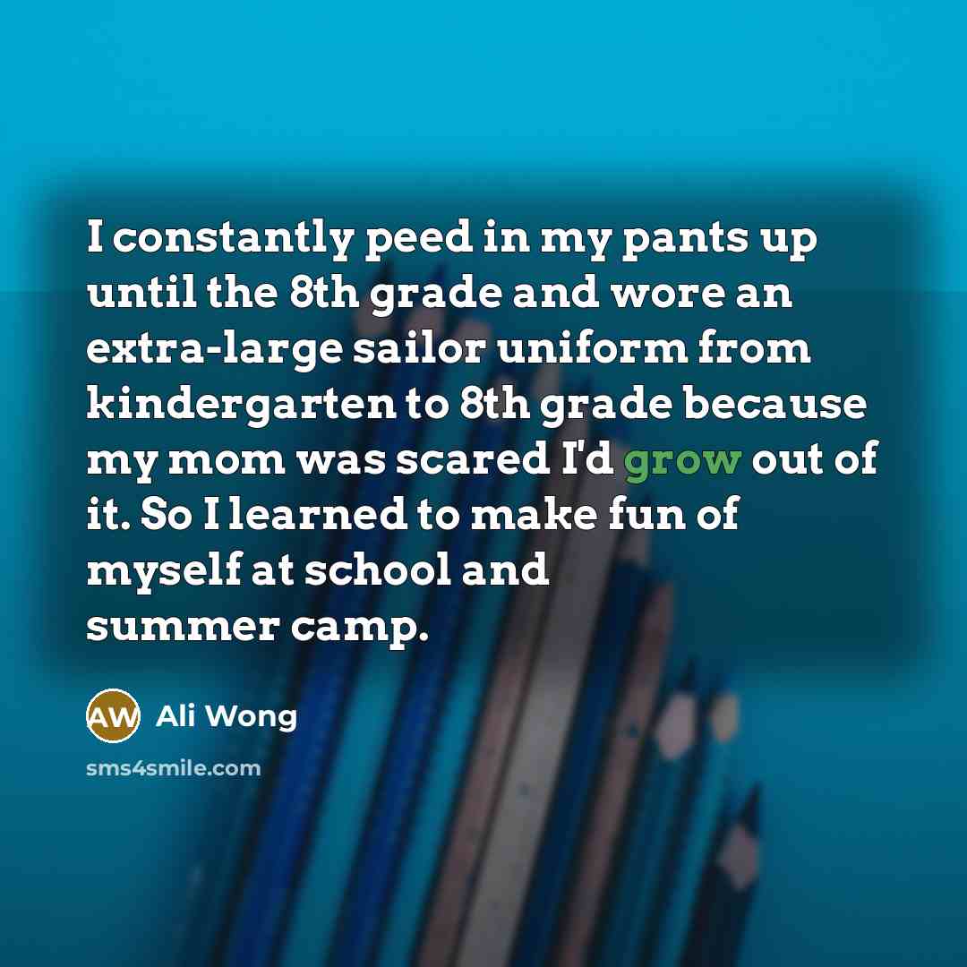 “I constantly peed in my pants up until the 8th…” quote by Ali Wong