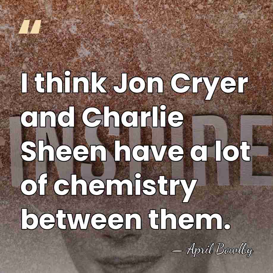 I think Jon Cryer and Charlie Sheen have a lot of chemistry&hellip; - April Bowlby