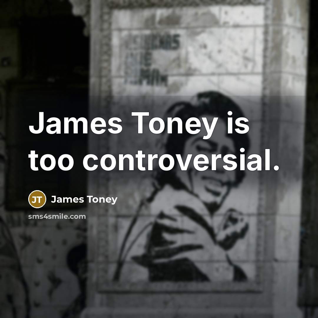 “James Toney is too controversial.…” quote by James Toney