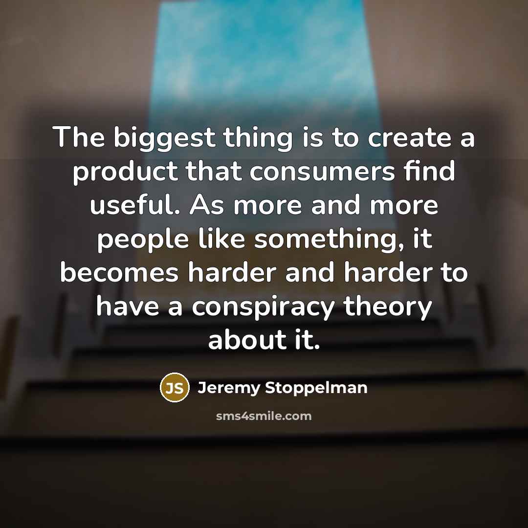 “The biggest thing is to create a product that consumers…” quote by Jeremy Stoppelman