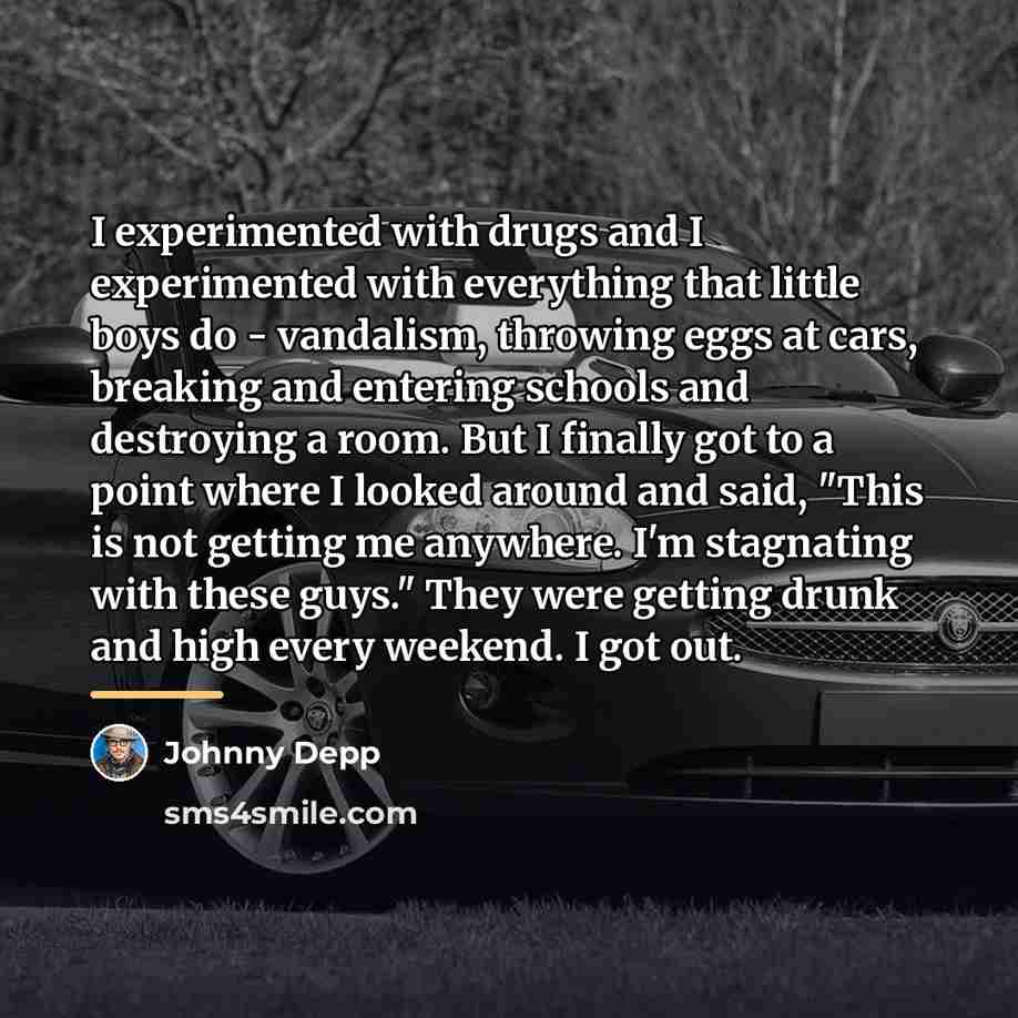 “I experimented with drugs and I experimented with everything that…” quote by Johnny Depp