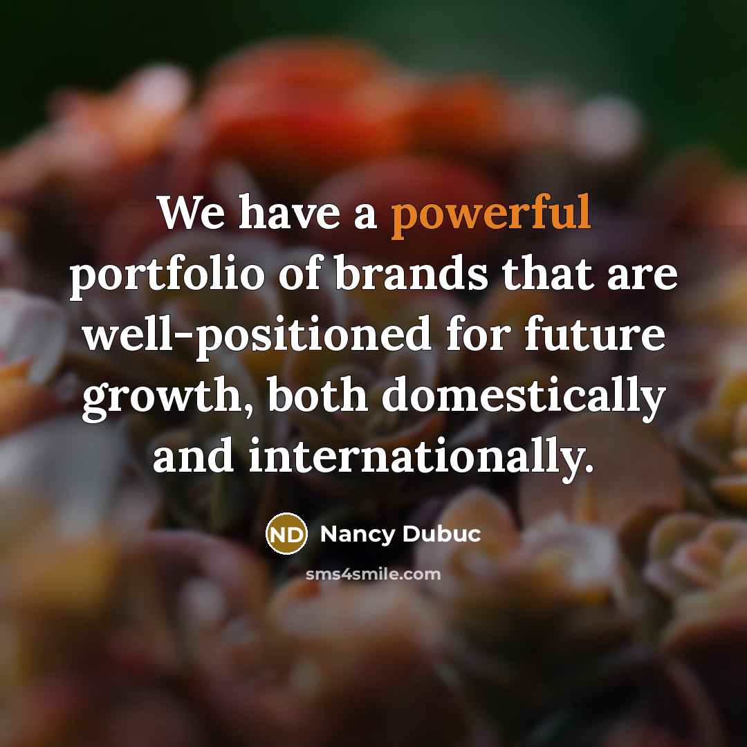 “We have a powerful portfolio of brands that are well-positioned…” quote by Nancy Dubuc