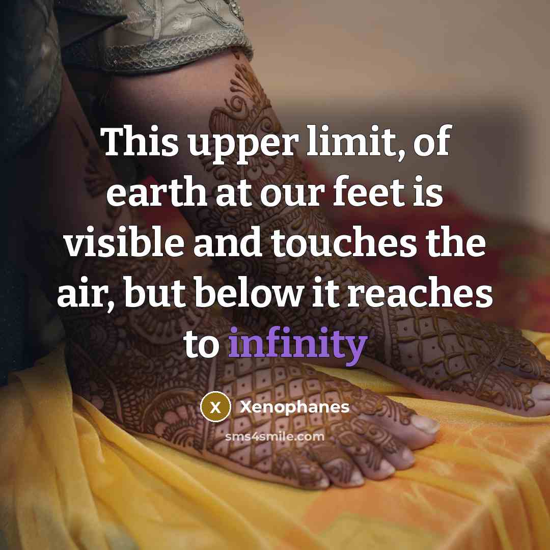 “This upper limit, of earth at our feet is visible…” quote by Xenophanes