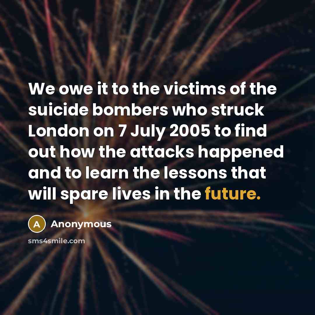 “We owe it to the victims of the suicide bombers…” quote by Anonymous