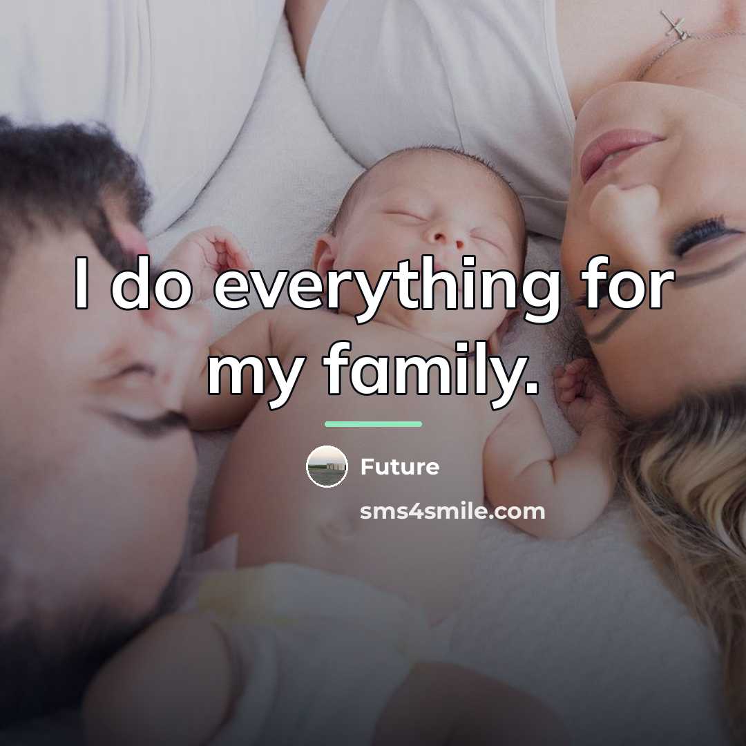 “I do everything for my family.…” quote by Future