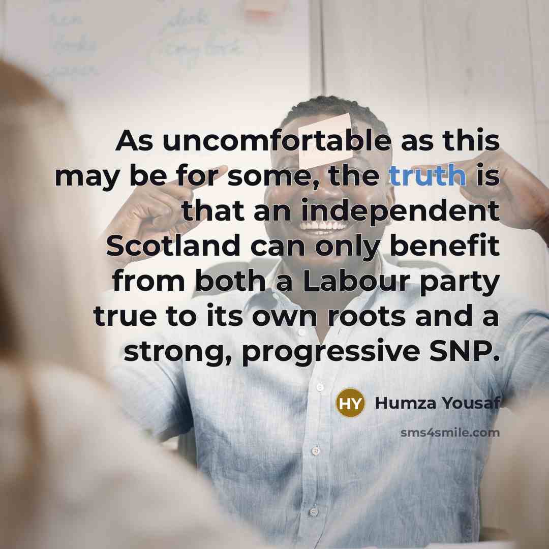 “As uncomfortable as this may be for some, the truth…” quote by Humza Yousaf