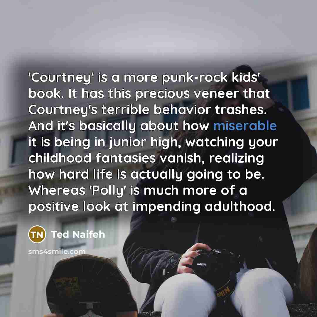 “'Courtney' is a more punk-rock kids' book. It has this…” quote by Ted Naifeh