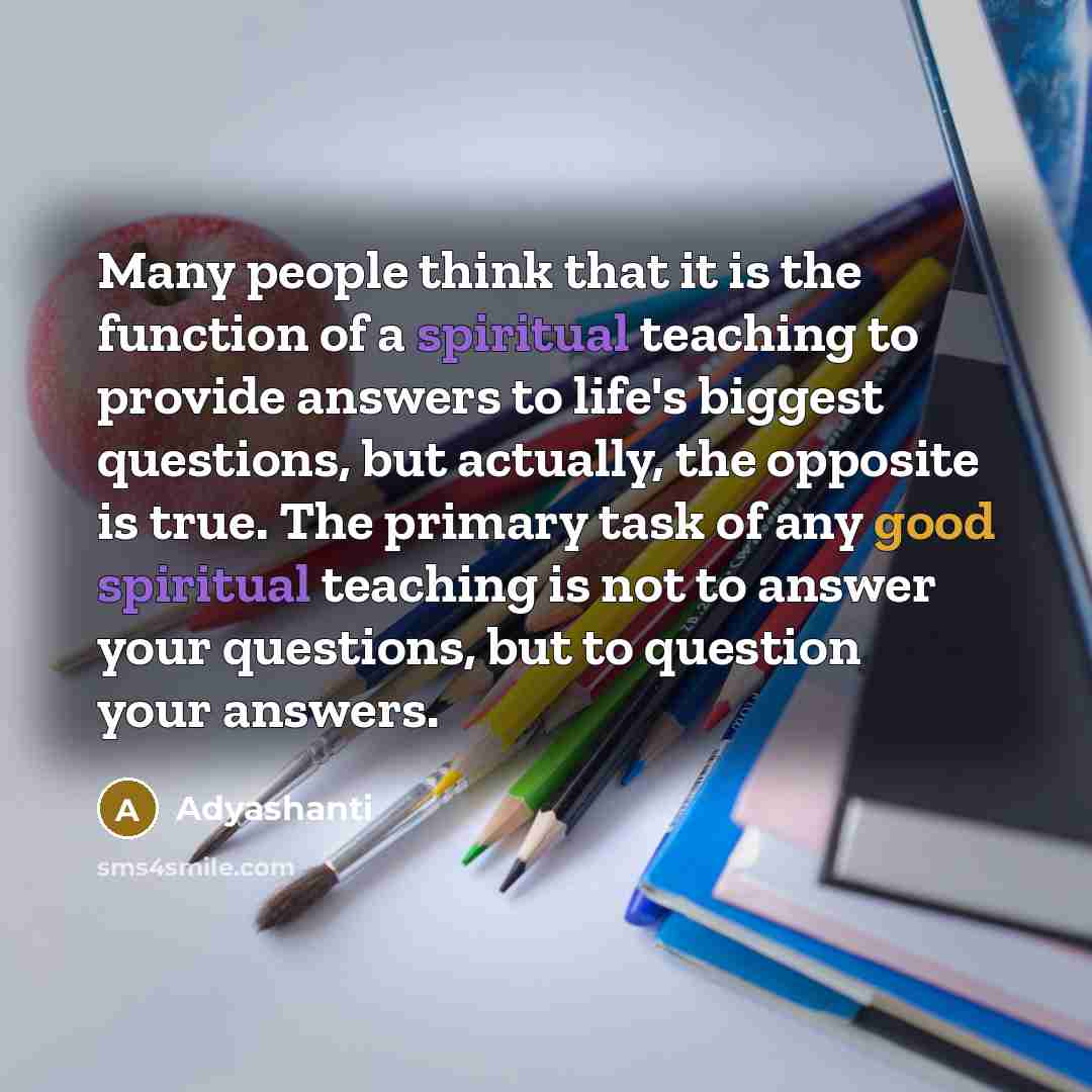 “Many people think that it is the function of a…” quote by Adyashanti