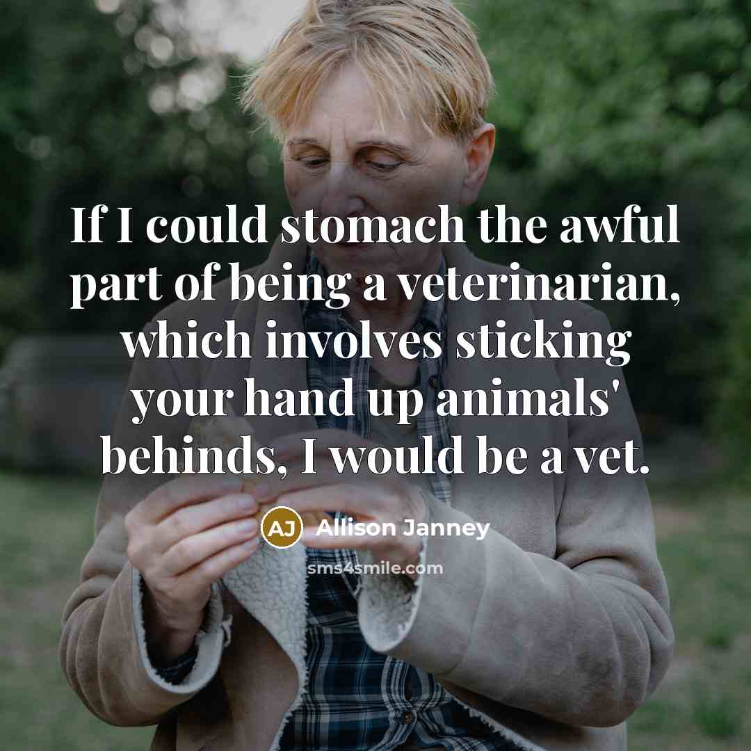 “If I could stomach the awful part of being a…” quote by Allison Janney