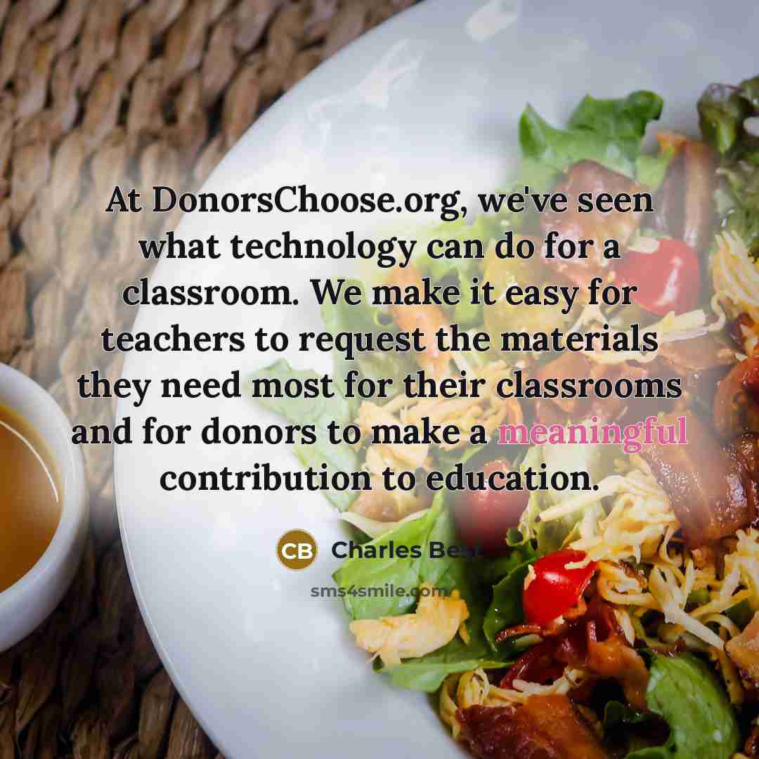 “At DonorsChoose.org, we've seen what technology can do for a…” quote by Charles Best