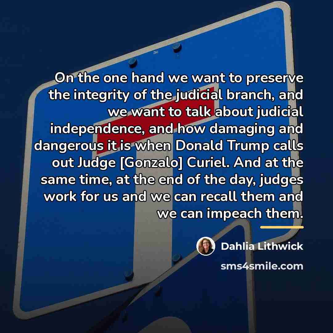 “On the one hand we want to preserve the integrity…” quote by Dahlia Lithwick