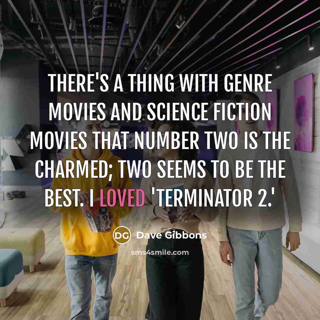 “There's a thing with genre movies and science fiction movies…” quote by Dave Gibbons