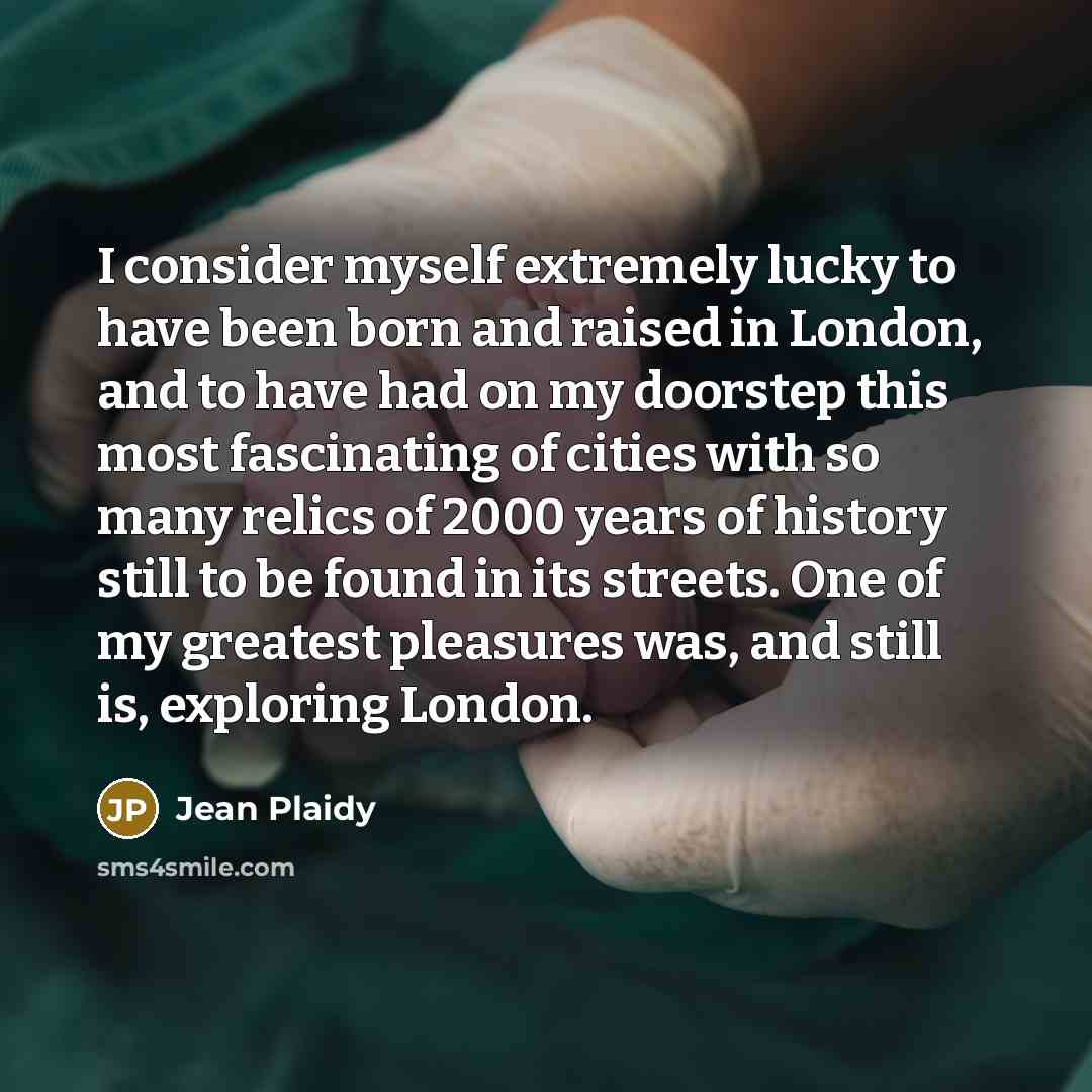 “I consider myself extremely lucky to have been born and…” quote by Jean Plaidy