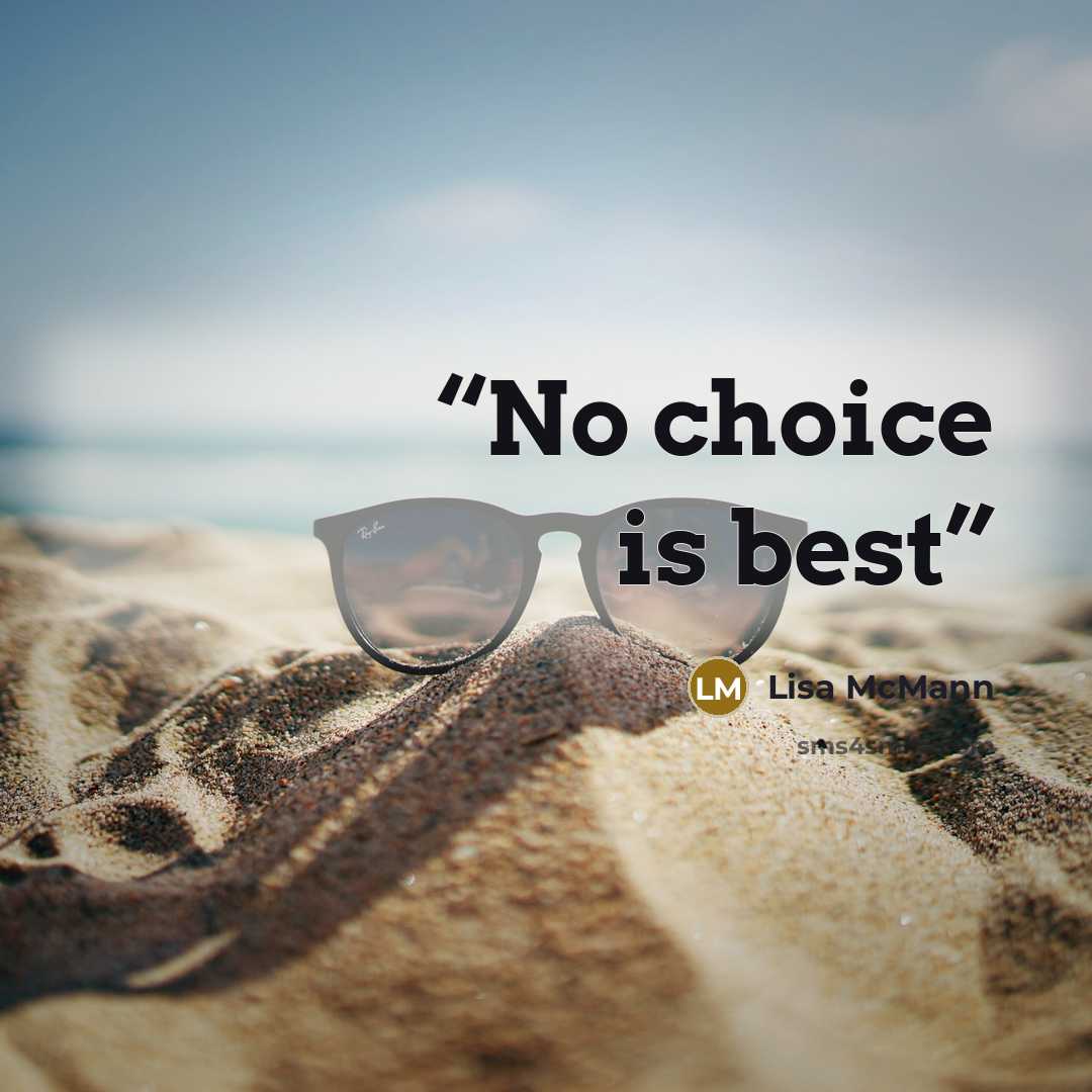 “No choice is best” quote by Lisa McMann