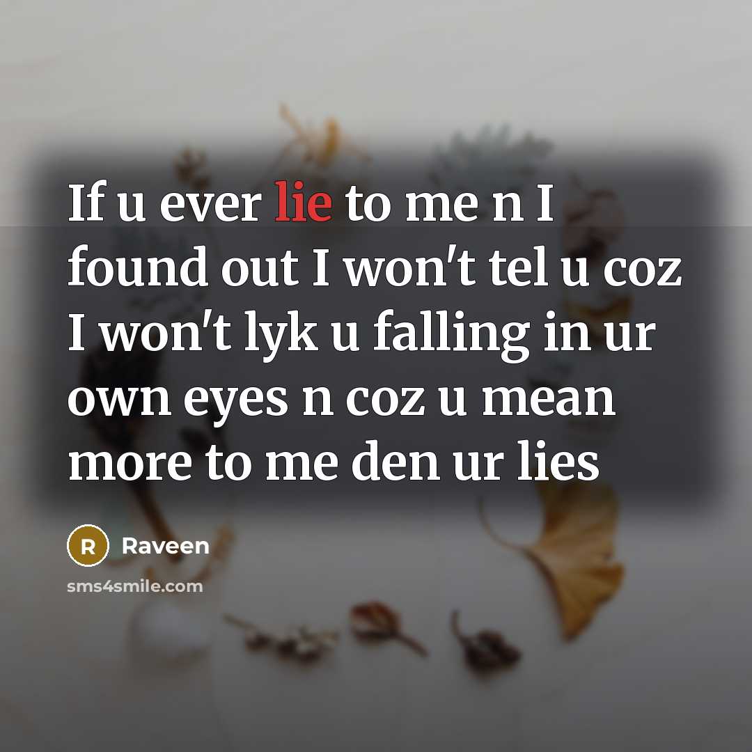 “If u ever lie to me n I found out…” quote by Raveen