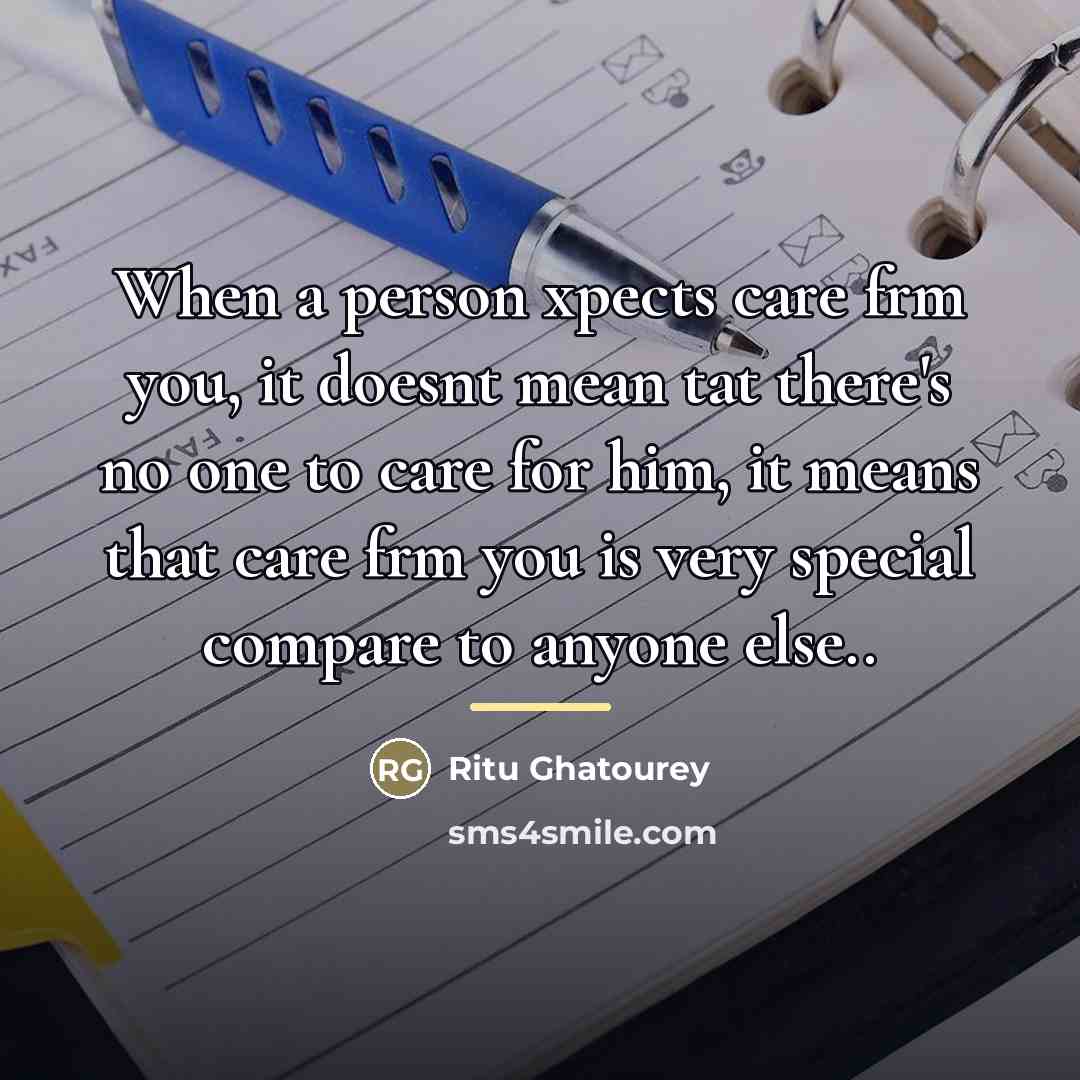 “When a person xpects care frm you, it doesnt mean…” quote by Ritu Ghatourey