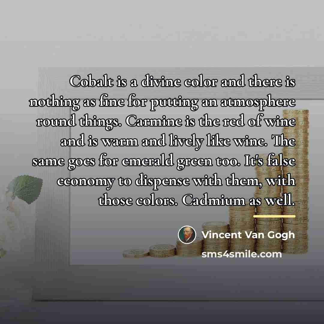 “Cobalt is a divine color and there is nothing as…” quote by Vincent Van Gogh