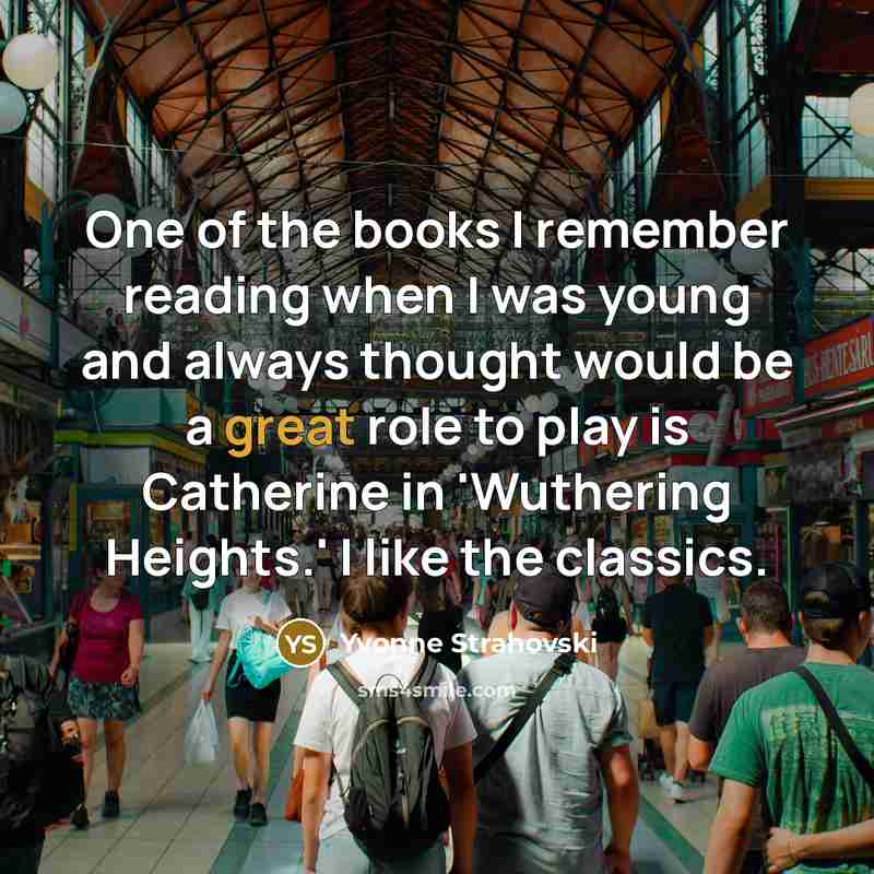 “One of the books I remember reading when I was…” quote by Yvonne Strahovski