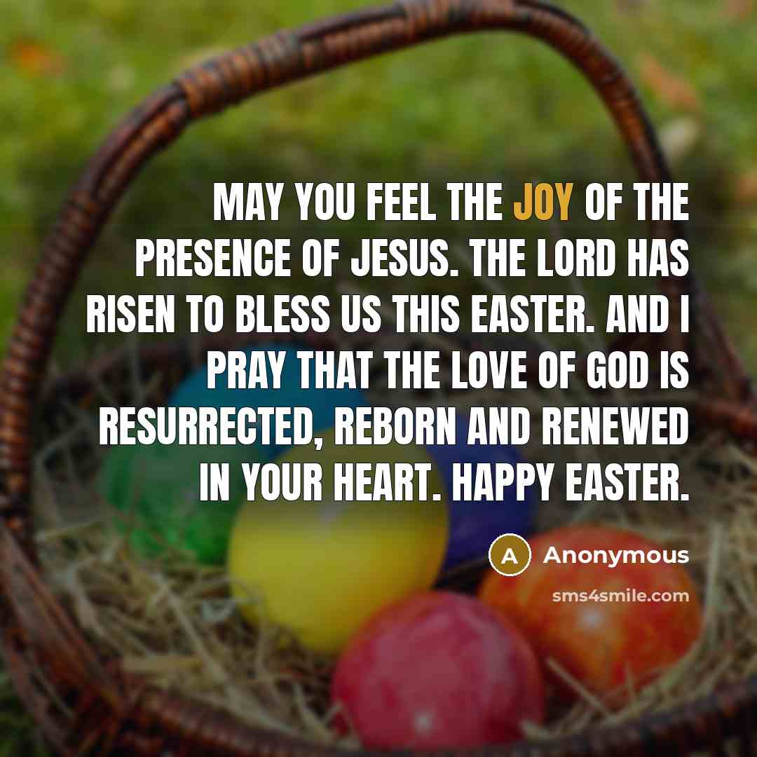 “May you feel the joy of the presence of Jesus.…” quote by Anonymous