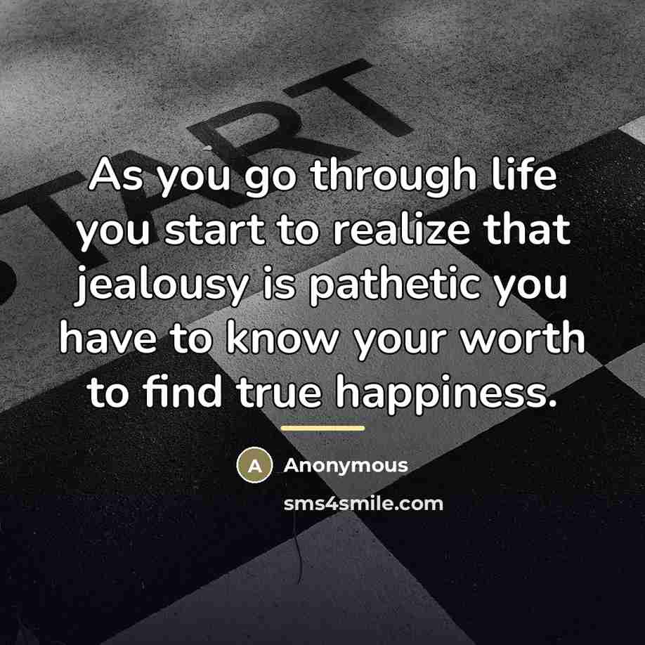 “As you go through life you start to realize that…” quote by Anonymous