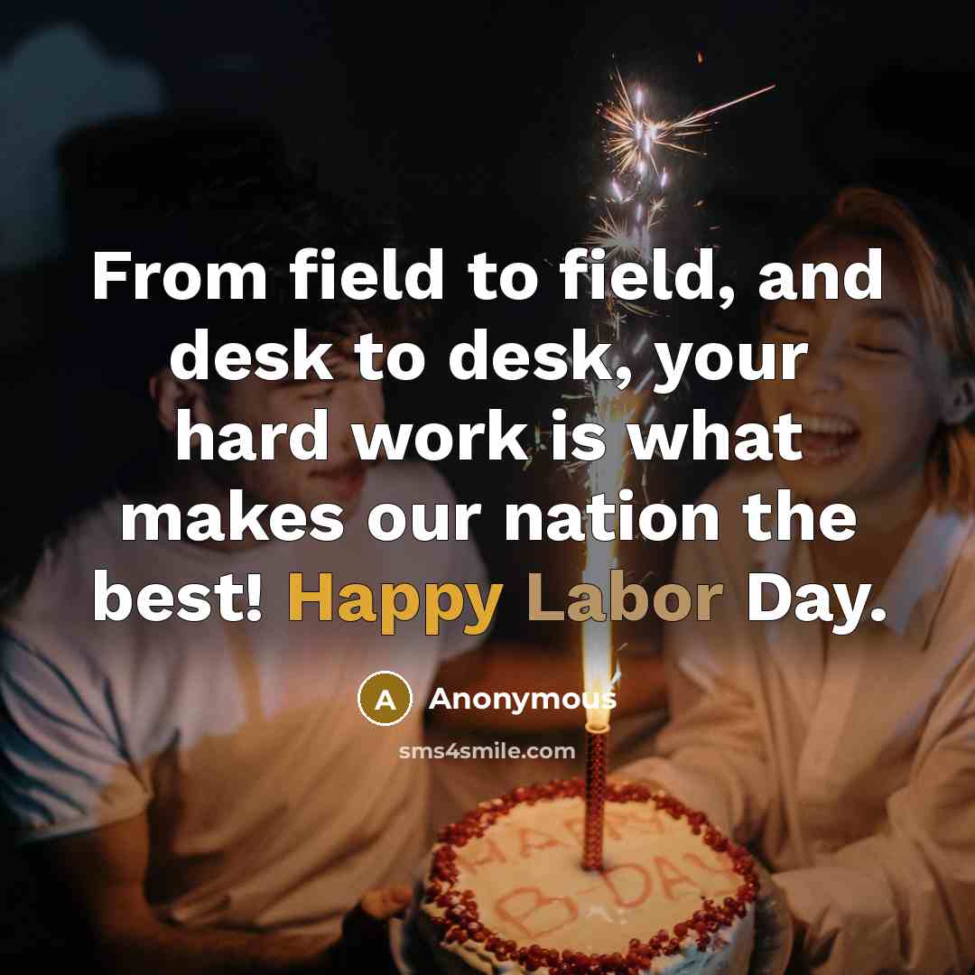 “From field to field, and desk to desk, your hard…” quote by Anonymous