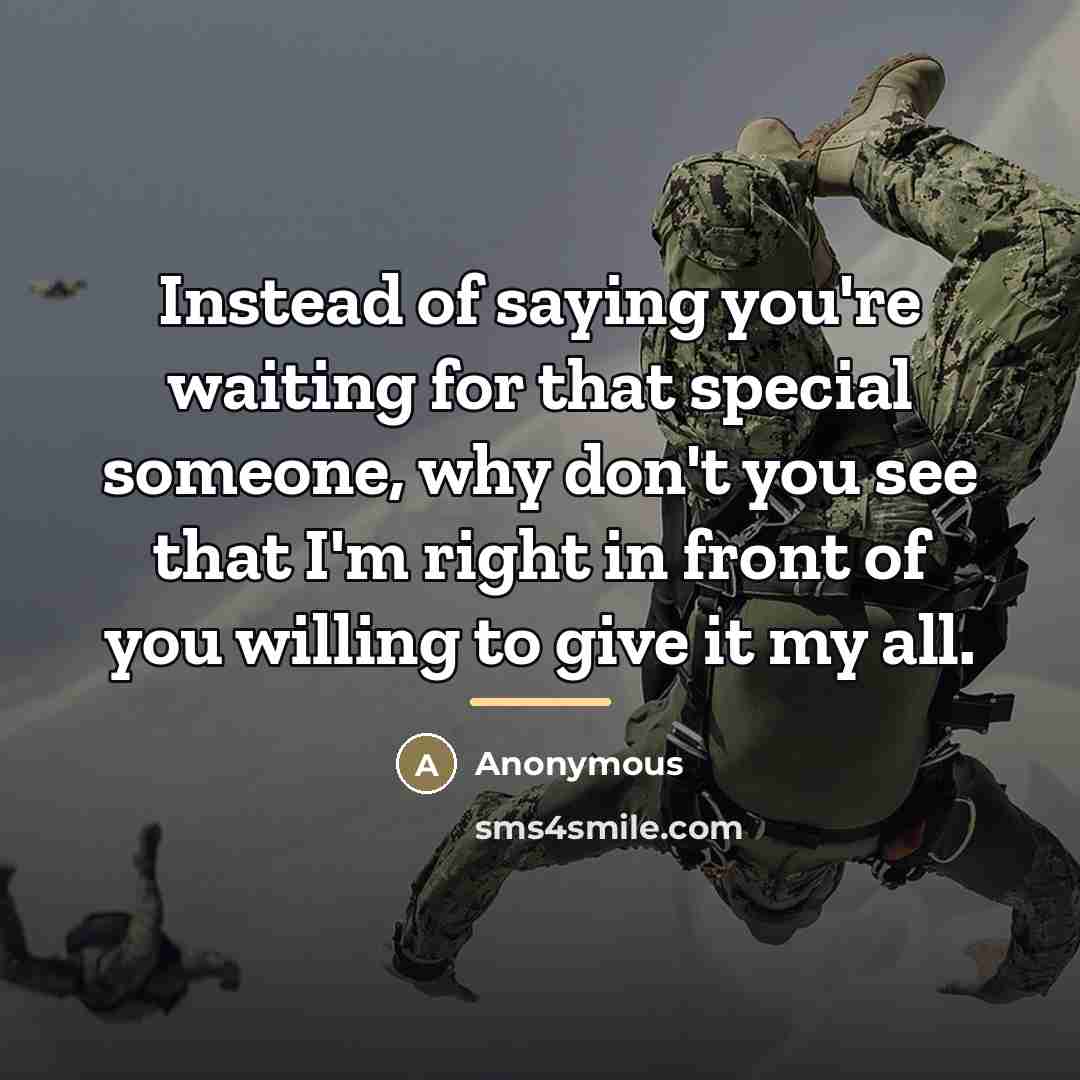 “Instead of saying you're waiting for that special someone, why…” quote by Anonymous