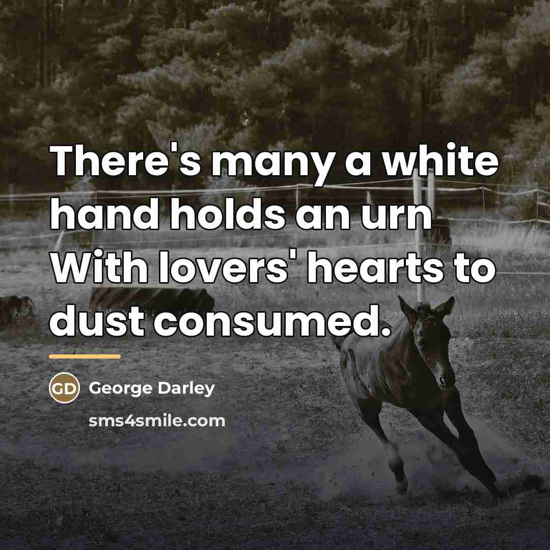 “There's many a white hand holds an urn With lovers'…” quote by George Darley