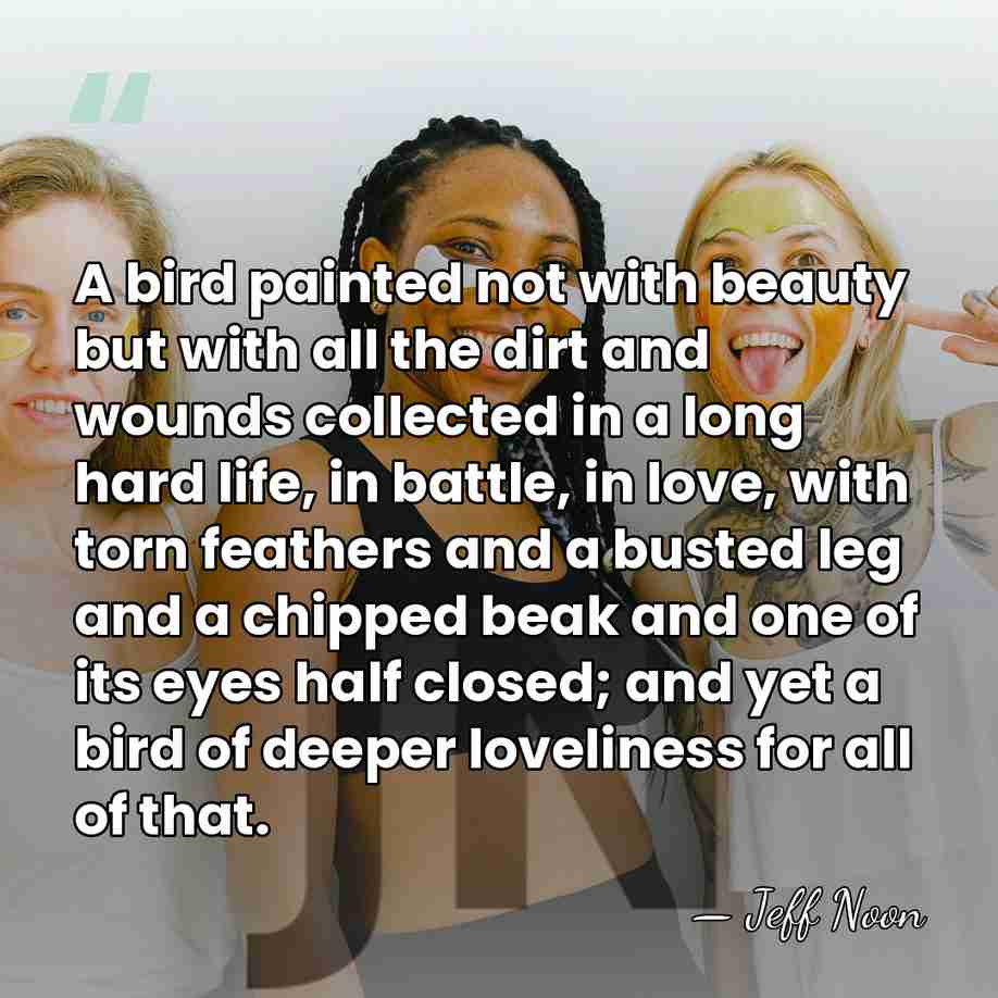 A bird painted not with beauty but with all the dirt and&hellip; - Jeff Noon