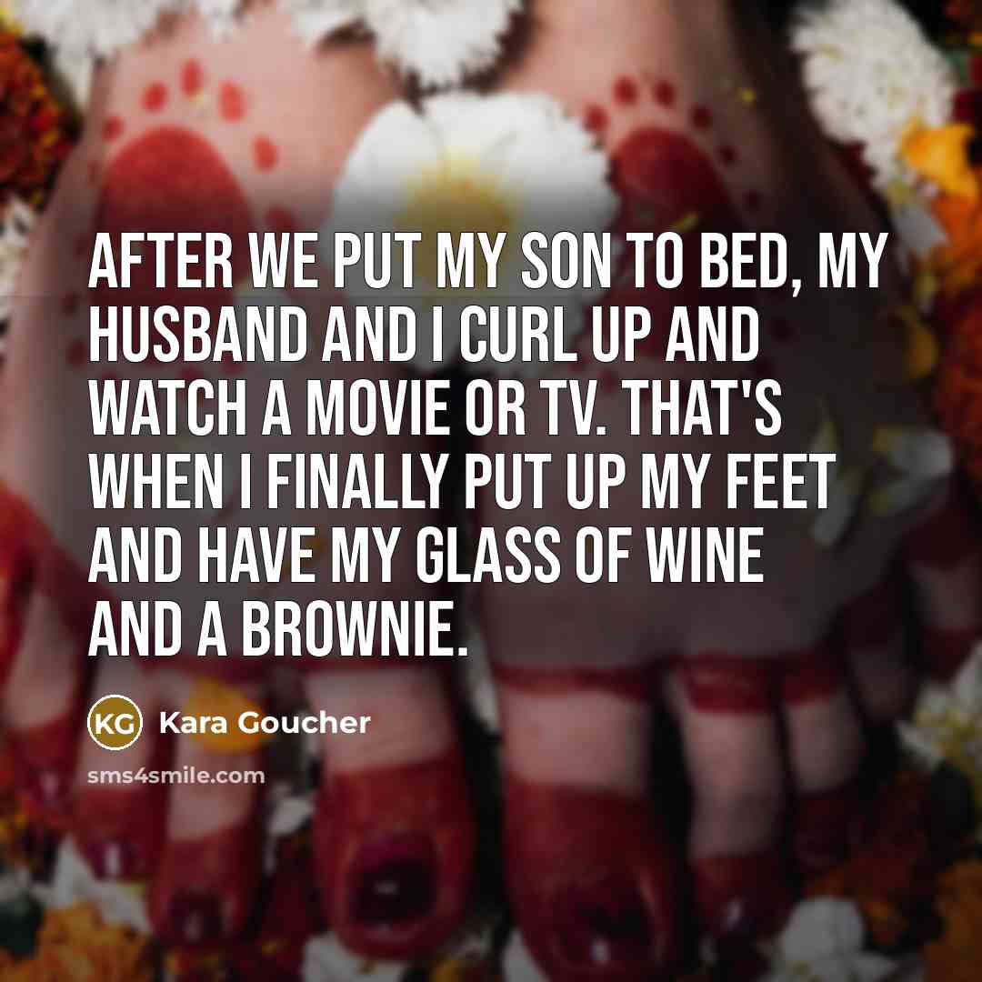 “After we put my son to bed, my husband and…” quote by Kara Goucher