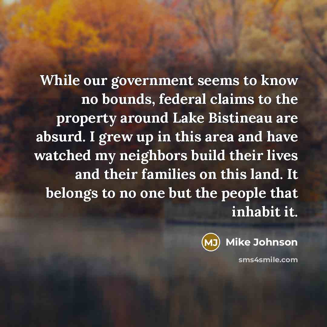 “While our government seems to know no bounds, federal claims…” quote by Mike Johnson