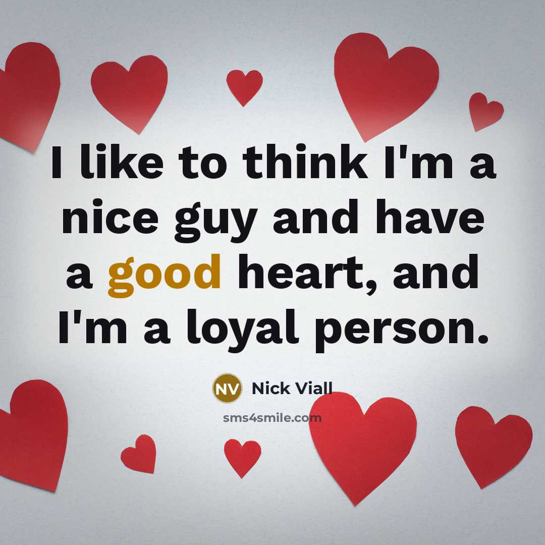 “I like to think I'm a nice guy and have…” quote by Nick Viall
