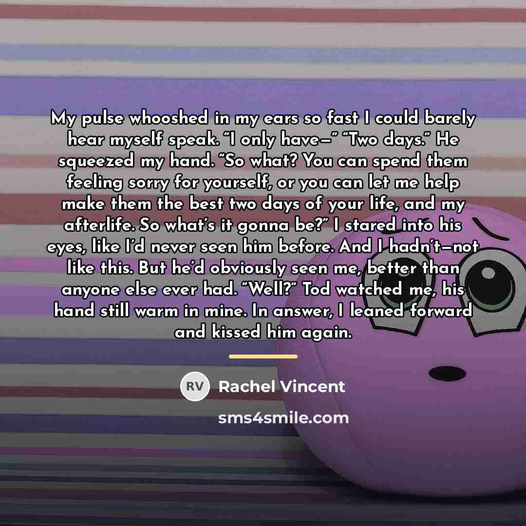 “My pulse whooshed in my ears so fast I could…” quote by Rachel Vincent