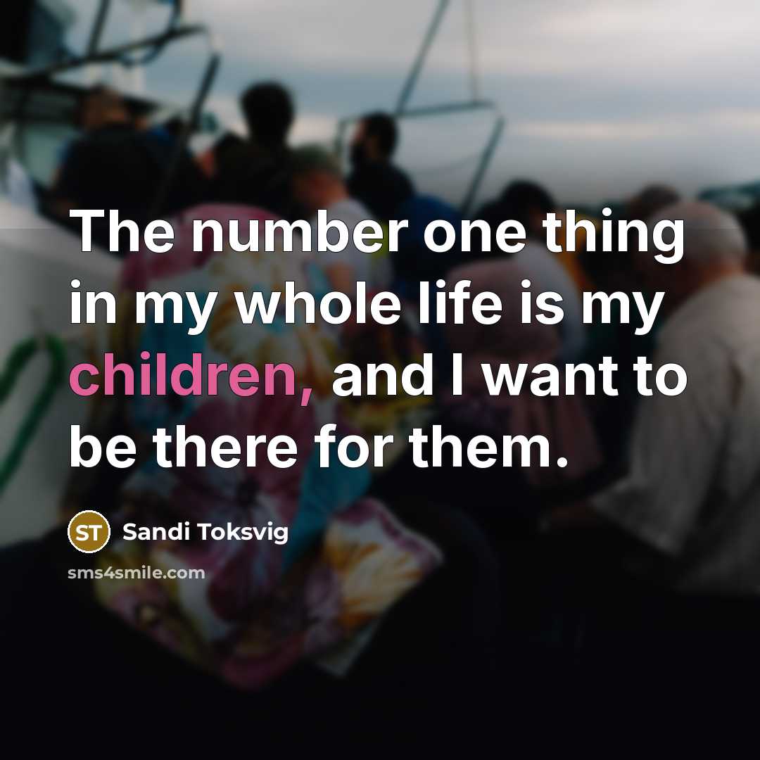 “The number one thing in my whole life is my…” quote by Sandi Toksvig