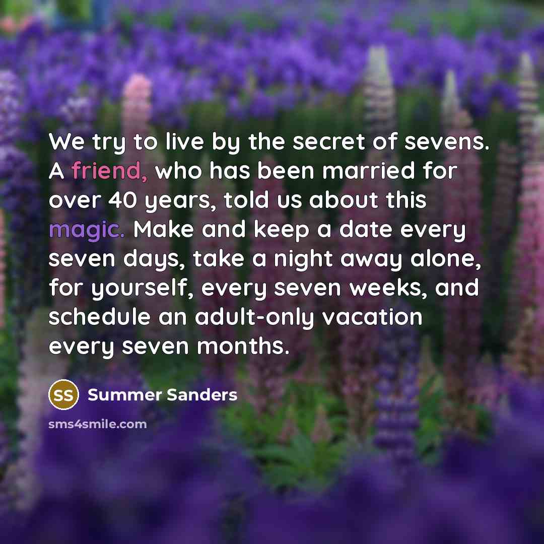 “We try to live by the secret of sevens. A…” quote by Summer Sanders