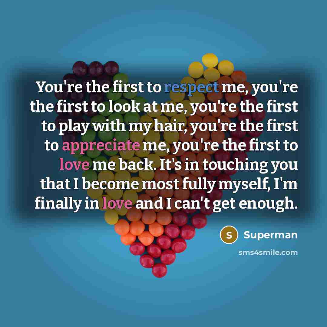 “You're the first to respect me, you're the first to…” quote by Superman
